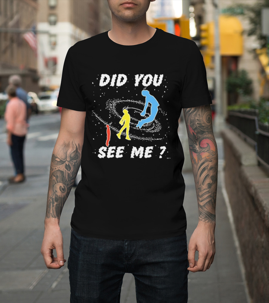Did You See Me Space Galaxy Silhouette Figures T-Shirt