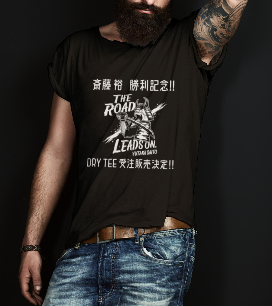 Victory Celebration Samurai The Road Leads On Yutaka Saito Day Sales Announcement T-Shirt