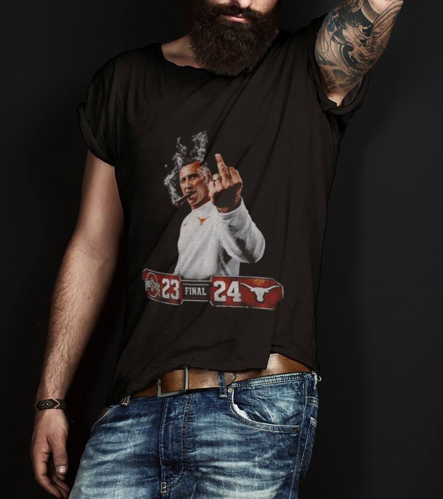 Texas Longhorns Coach Smoking Middle Finger Victory Over Ohio State 24 23 T-Shirt