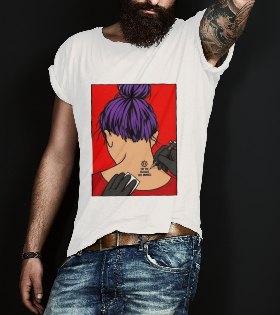 Eat The Fascists Not Animals Tattoo Anarchist Purple Hair Red T-Shirt