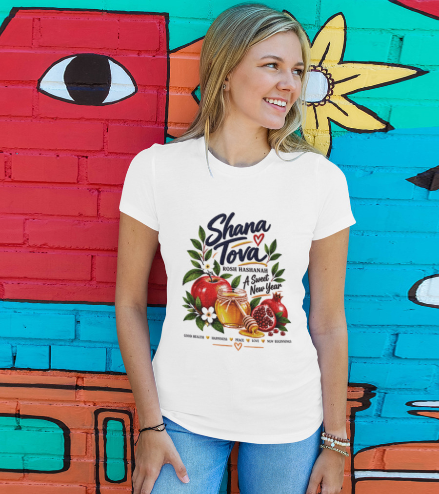 Shana Tova Rosh Hashanah Sweet New Year Good Health Happiness Peace Love T-Shirt