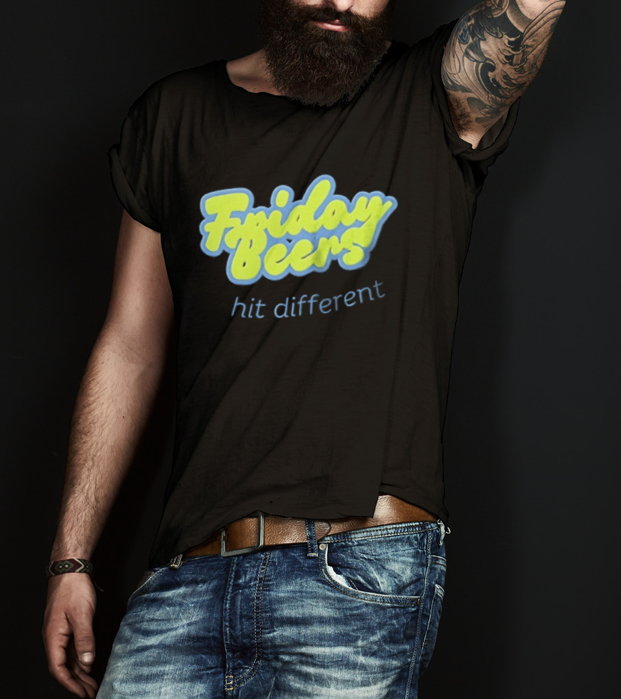 Friday Beers Hit Different Neon T-Shirt
