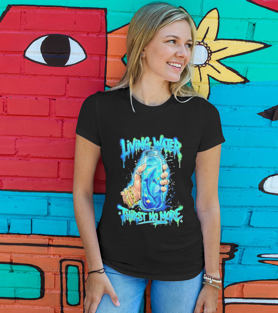 Living Water Thirst No More Shark Hand Holding Water Bottle T-Shirt