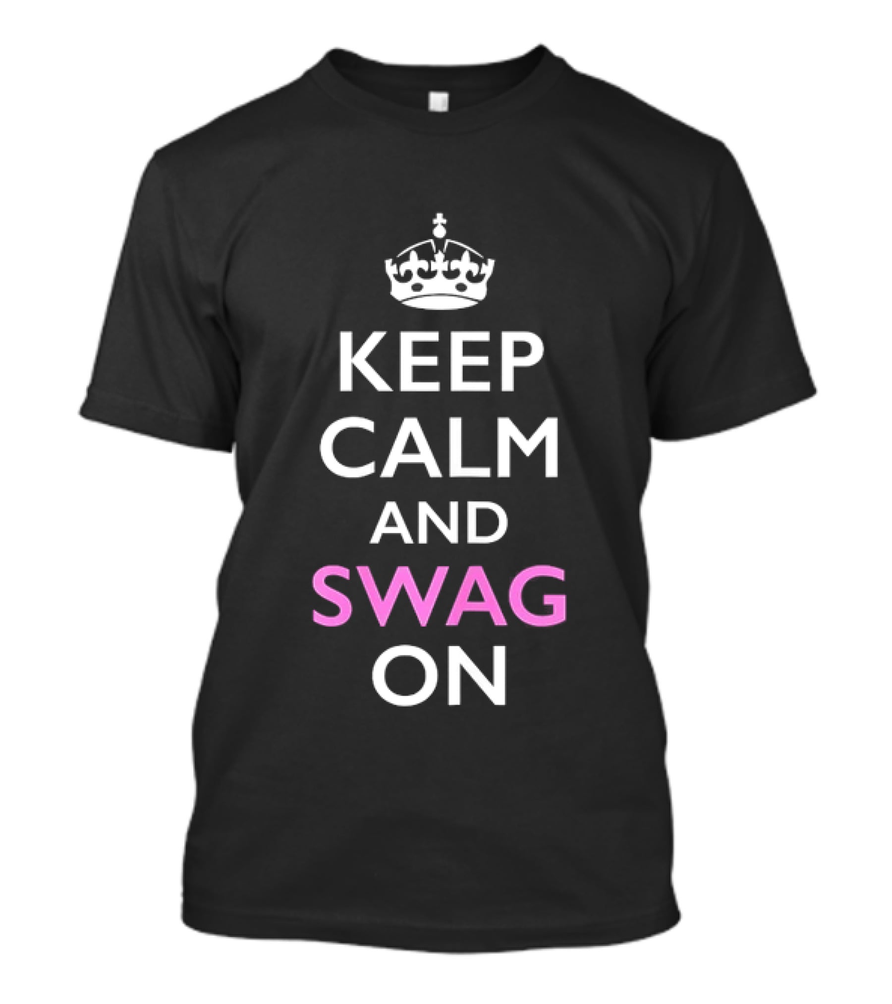 Keep Calm And Swag On Crown Meme T-Shirt