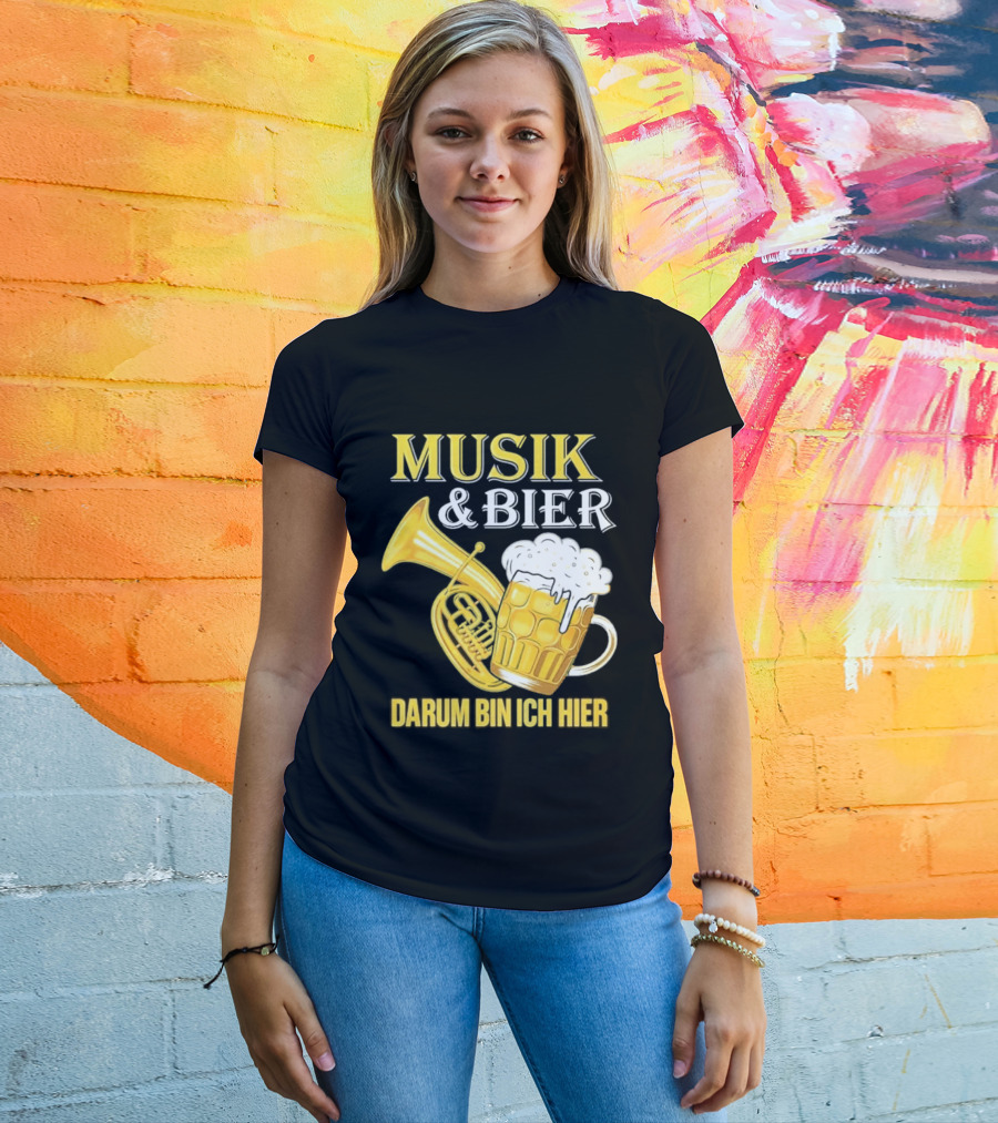 Musik & Bier Darum Bin Ich Hier Beer Horn T-Shirt