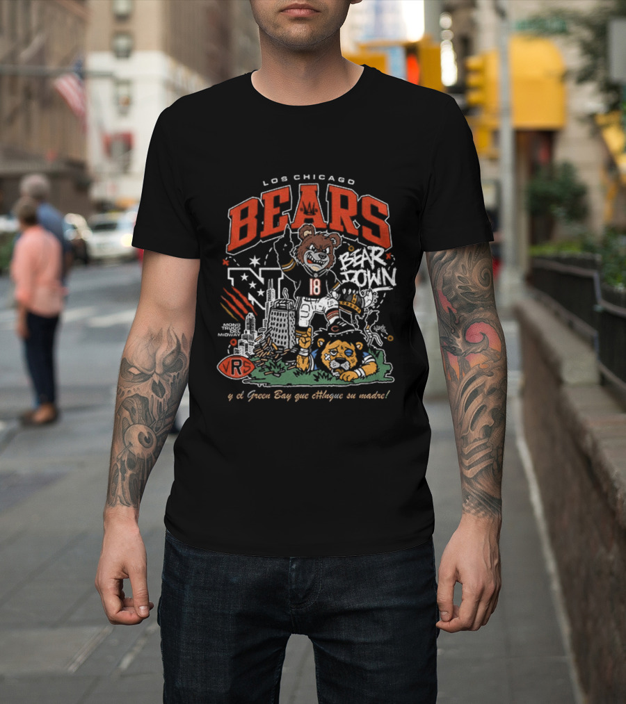 Los Chicago Bears Bear Down Beat Vikings Lions Green Bay Que Chinguen Su Madre T-Shirt
