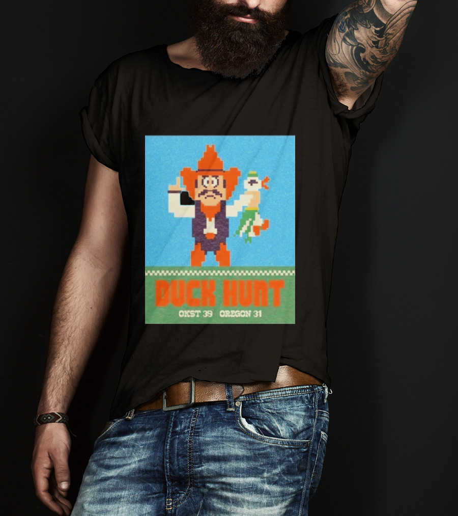 Oklahoma State Cowboys Duck Hunt OKST 39 Oregon 31 T-Shirt