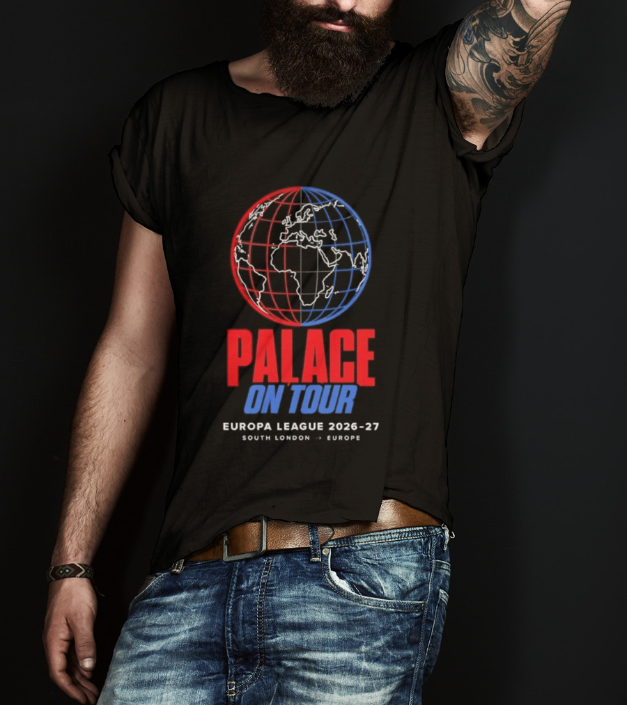 Palace On Tour Europa League 2026 27 South London Europe Global Soccer Journey T-Shirt