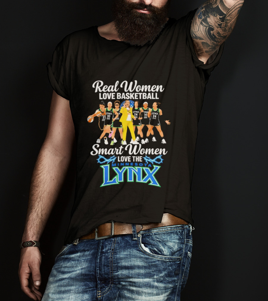 Real Women Love Basketball Smart Women Love The Minnesota Lynx Basketball Team T-Shirt