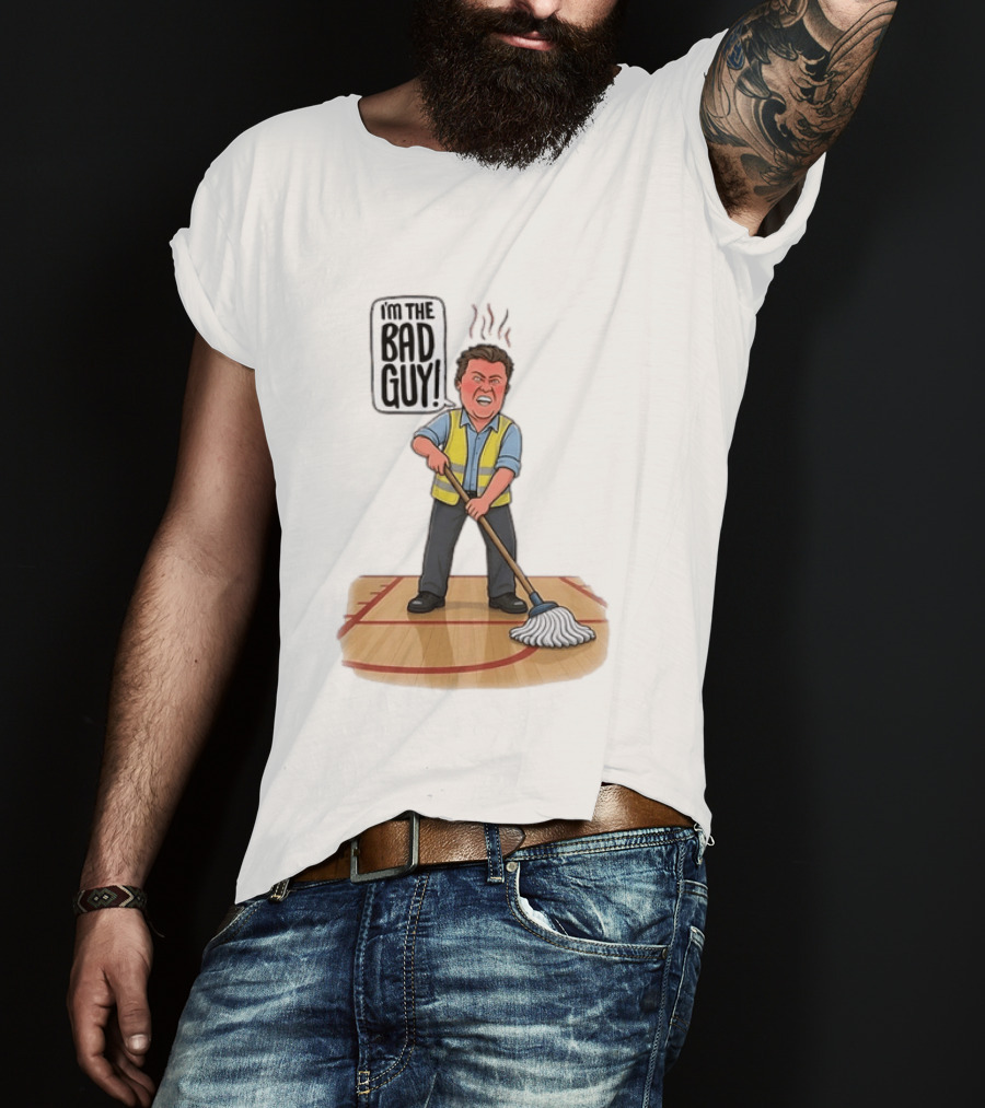 I'm The Bad Guy Janitor Cartoon Mopping Basketball Court T-Shirt