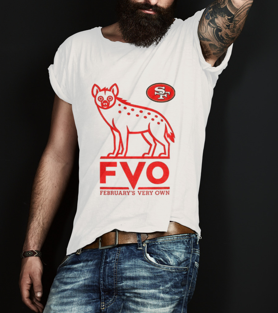 San Francisco 49ers Hyena FVO February's Very Own SF T-Shirt