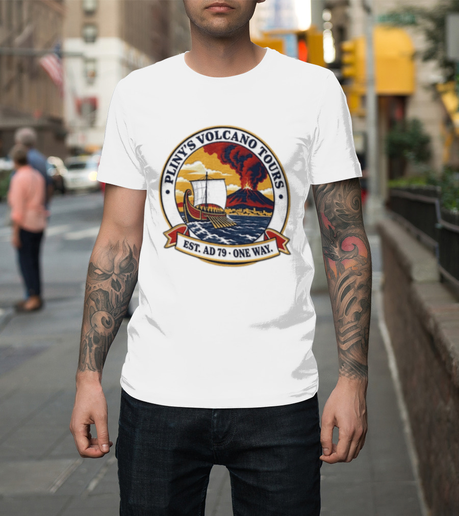 Pliny's Volcano Tours Mount Vesuvius Pompeii Est AD 79 One Way T-Shirt
