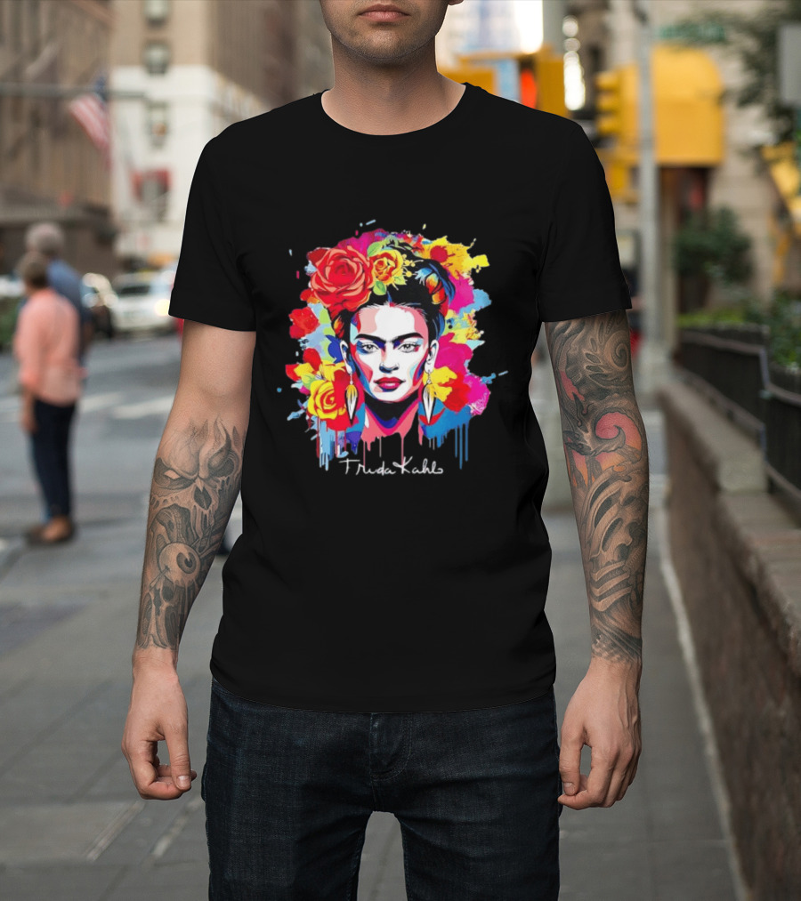 Frida Kahlo Colorful Floral Mexican Artist Vibrant Roses And Dripping Paint T-Shirt