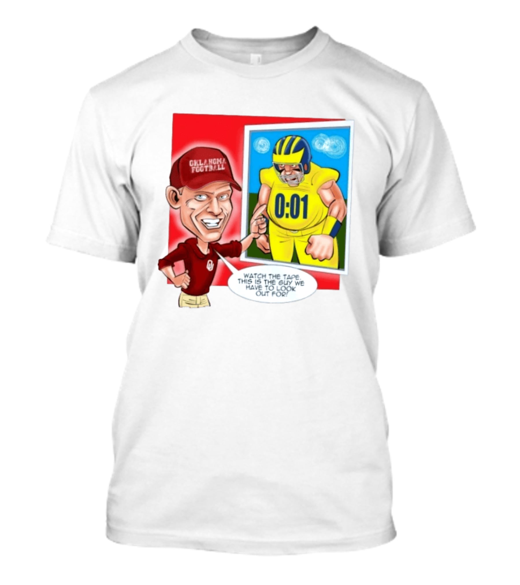 Oklahoma Football The Tape This Is The Guy We Have To Look Out For 0:01 T-Shirt