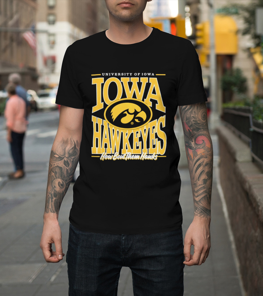 University Of Iowa Hawkeyes How Bout Them Hawks T-Shirt