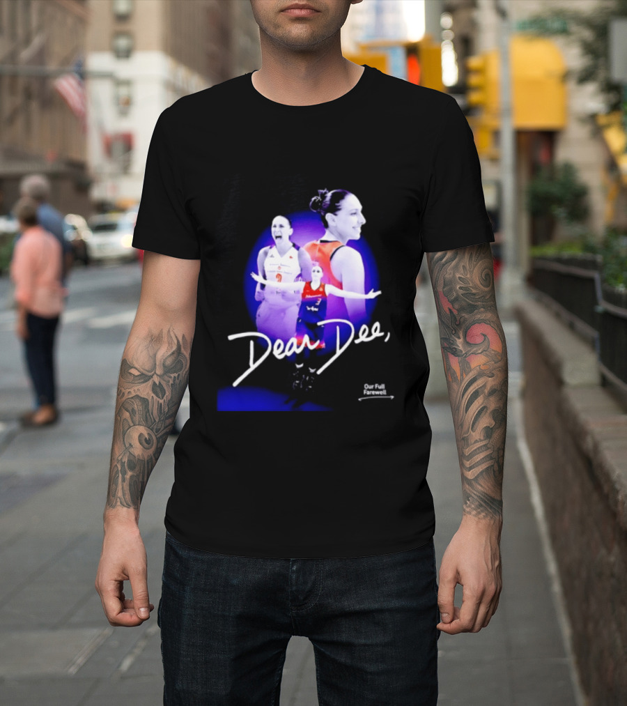 Diana Taurasi Phoenix Mercury Dear Dee Our Full Farewell T-Shirt