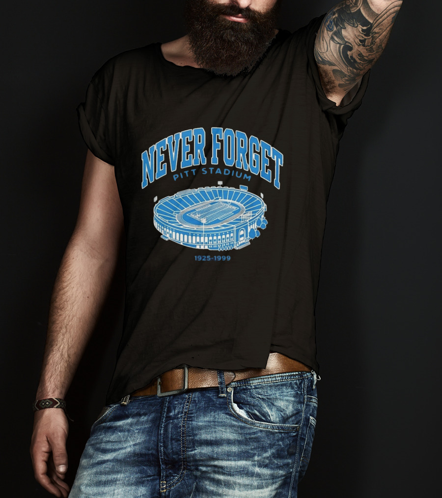 Never Forget Pitt Stadium 1925 1999 University Of Pittsburgh T-Shirt