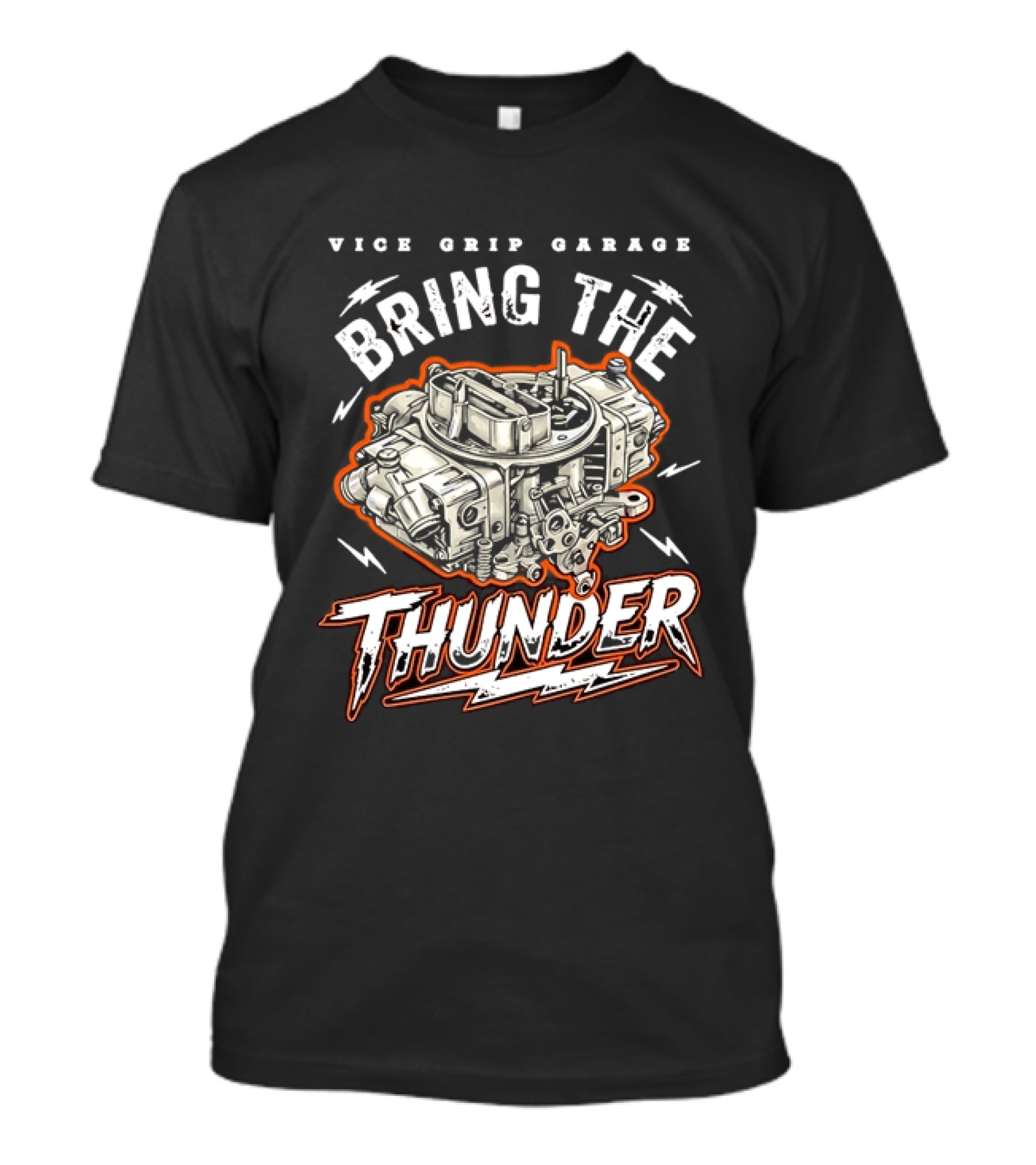 Vice Grip Garage Bring The Thunder Engine Mechanic T-Shirt