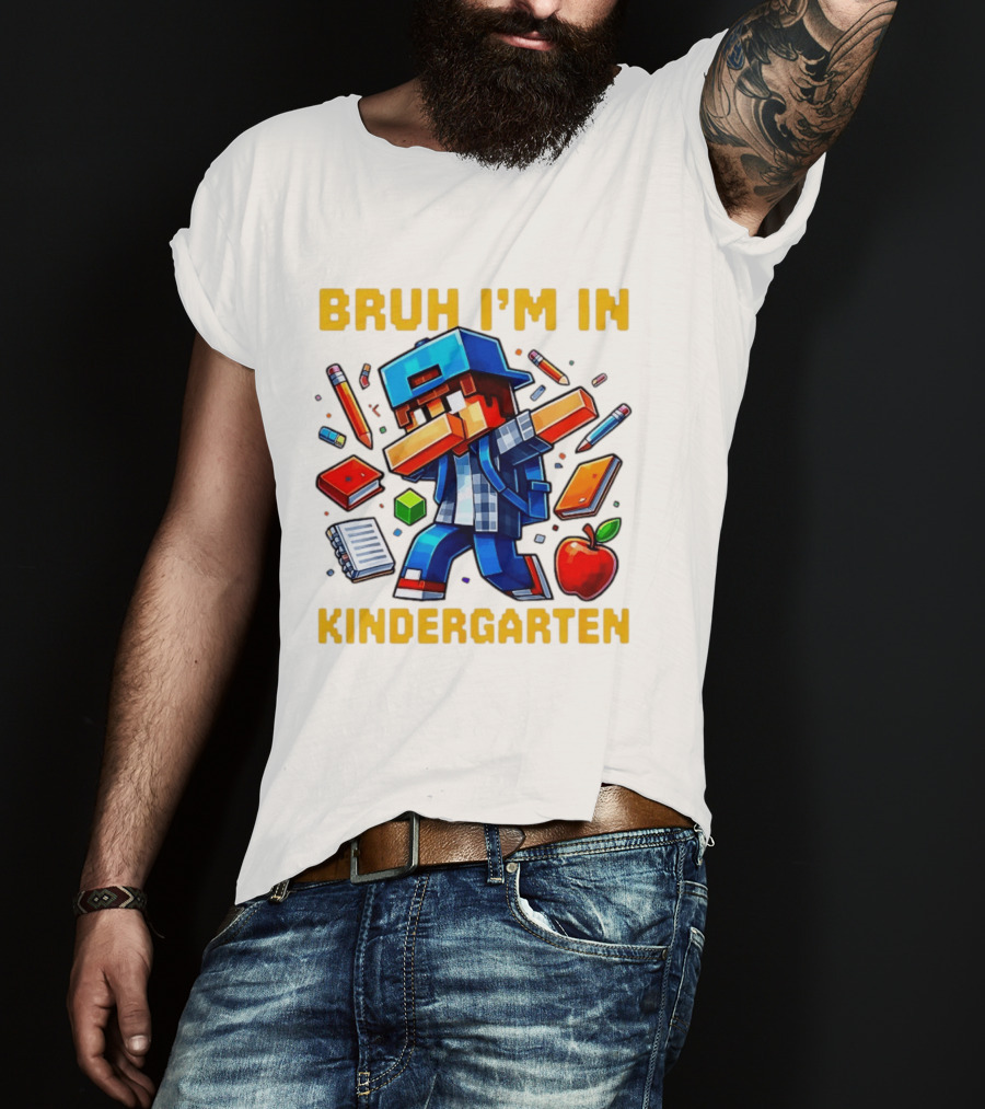 Bruh I'm In Kindergarten Pixel Gamer With School Supplies And Apple T-Shirt