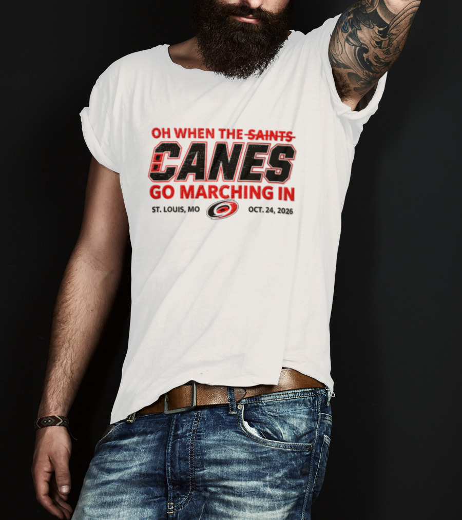 Oh When The Saints Canes Go Marching In St. Louis MO Oct 21 2006 T-Shirt