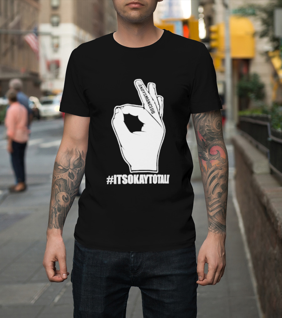 Andysmanclub Itsokaytotalk It's Okay To Talk Hand Gesture T-Shirt