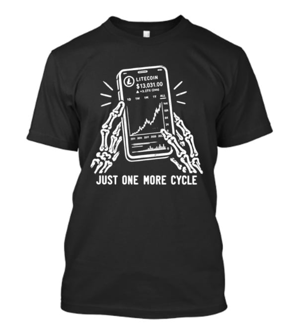 Litecoin Investor Just One More Cycle Cryptocurrency Chart T-Shirt