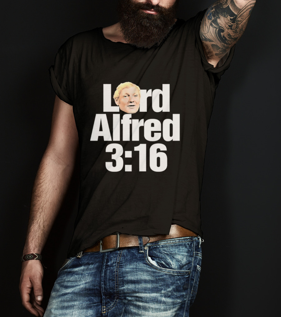 Lord Alfred 3 16 Wrestling WWE WWF T-Shirt