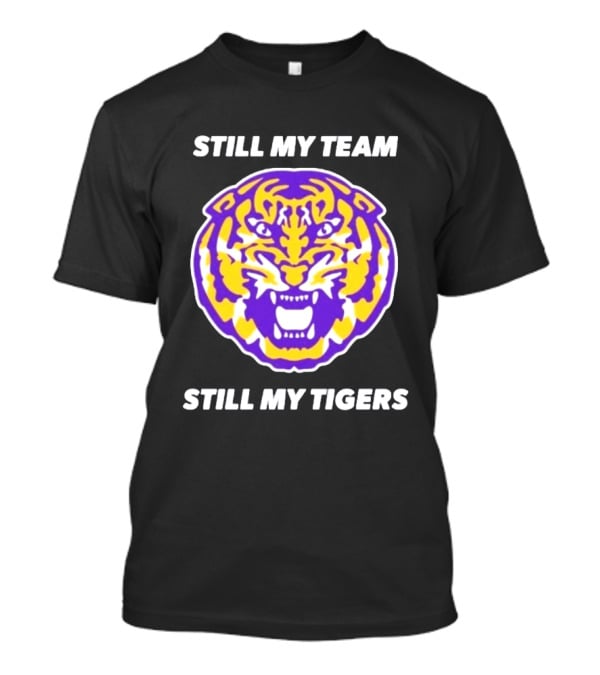 LSU Tigers Still My Team Still My Tigers Fierce Purple Gold Tiger Head T-Shirt