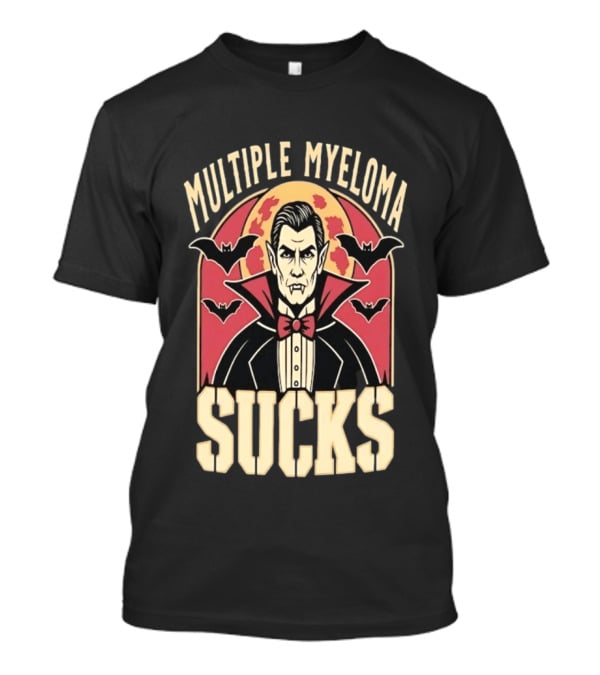 Multiple Myeloma Sucks Vampire Bats Awareness T-Shirt