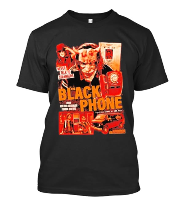 Never Talk To Strangers The Black Phone Original Story By Joe Hill Missing Child Red Phone Horror T-Shirt