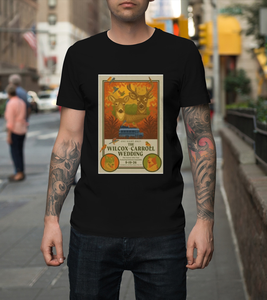 The Wilcox Carroll Wedding One Night Only Forever After Tour Featuring Eminence Ensemble September 19 2026 Colorado T-Shirt