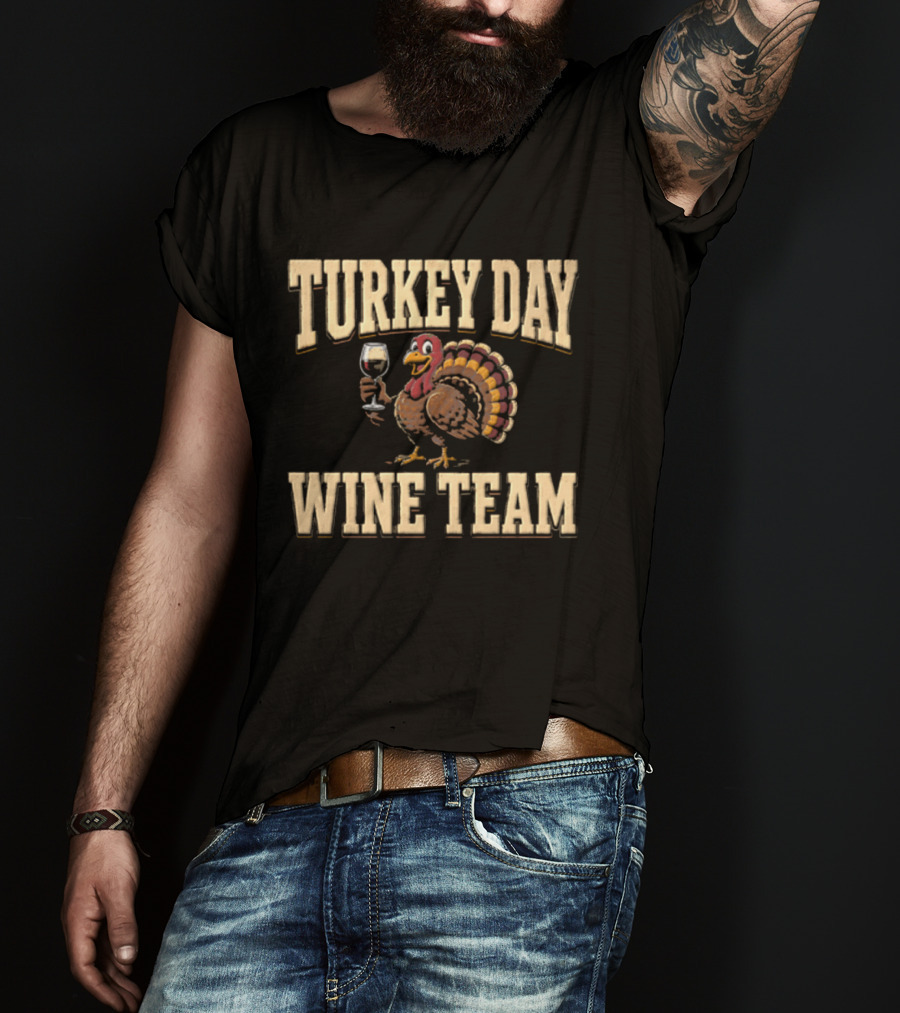Turkey Day Wine Team Cartoon With Turkey Holding Wine Glass T-Shirt