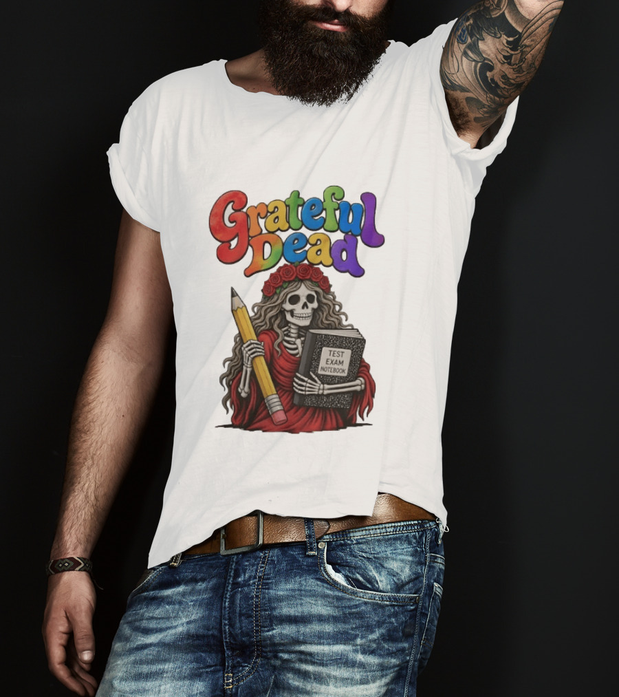 Grateful Dead Skeleton Test Exam Notebook With Pencil T-Shirt