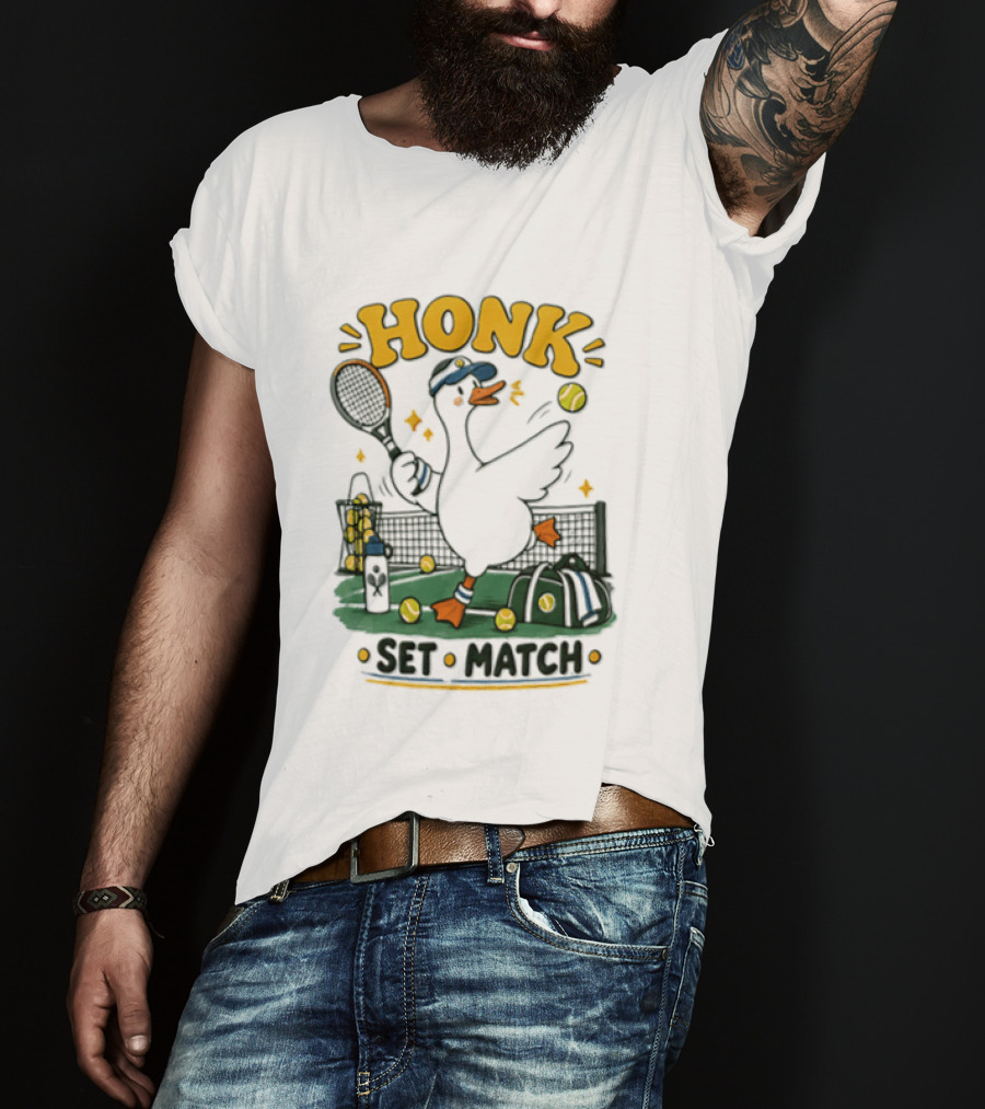 Honk Set Match Duck Playing Tennis Cartoon T-Shirt