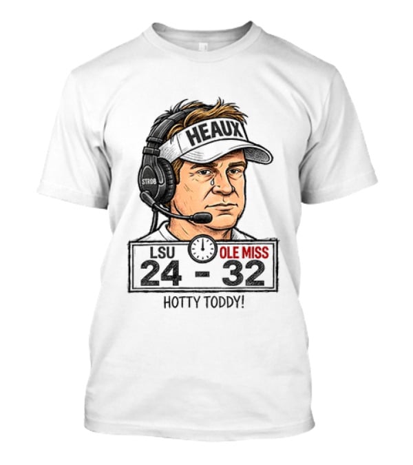 Hotty Toddy Ole Miss Vs LSU 24 32 Head Coach Cry T-Shirt