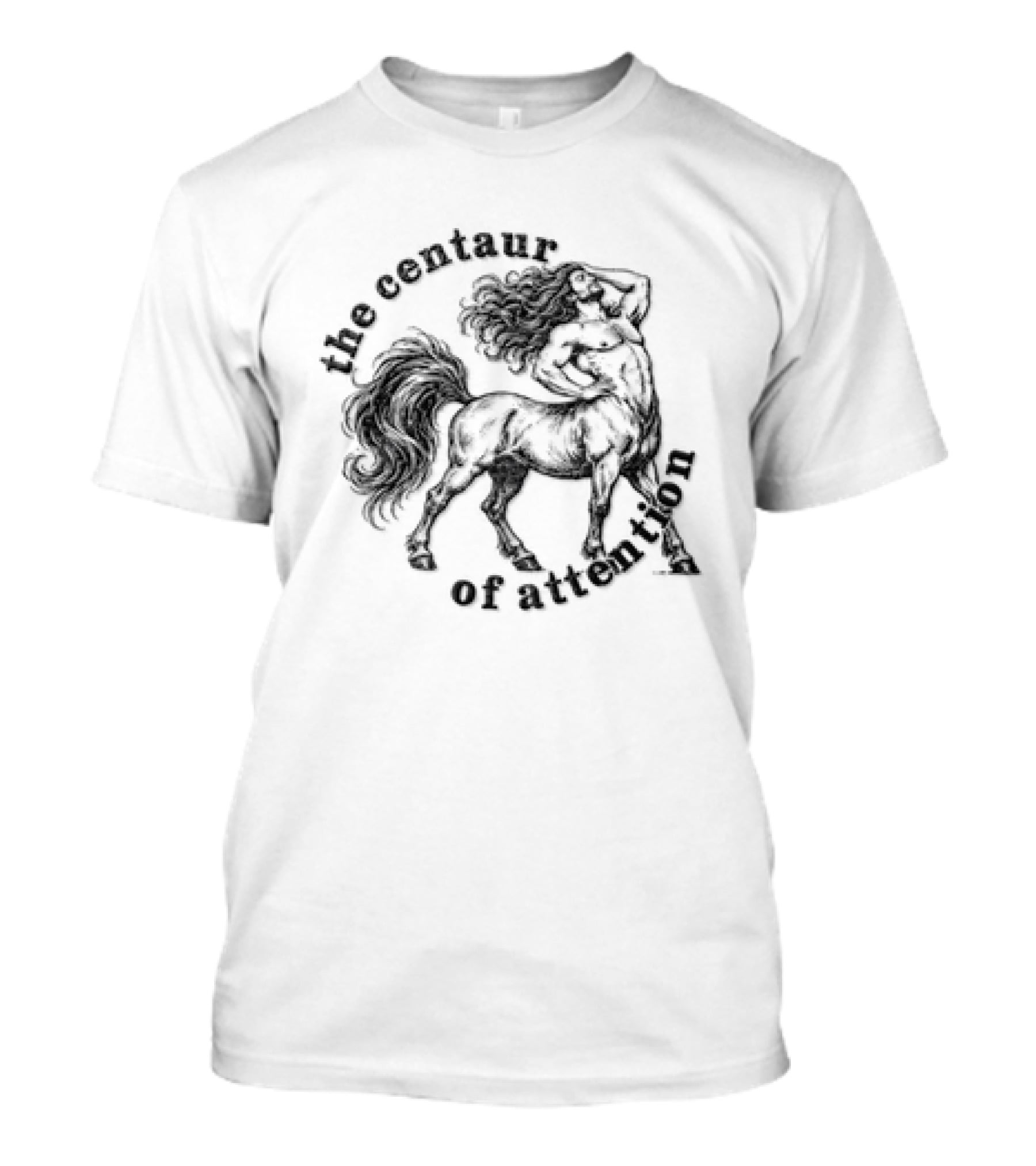 The Centaur Of Attention Muscular Man Horse Body Sketch T-Shirt