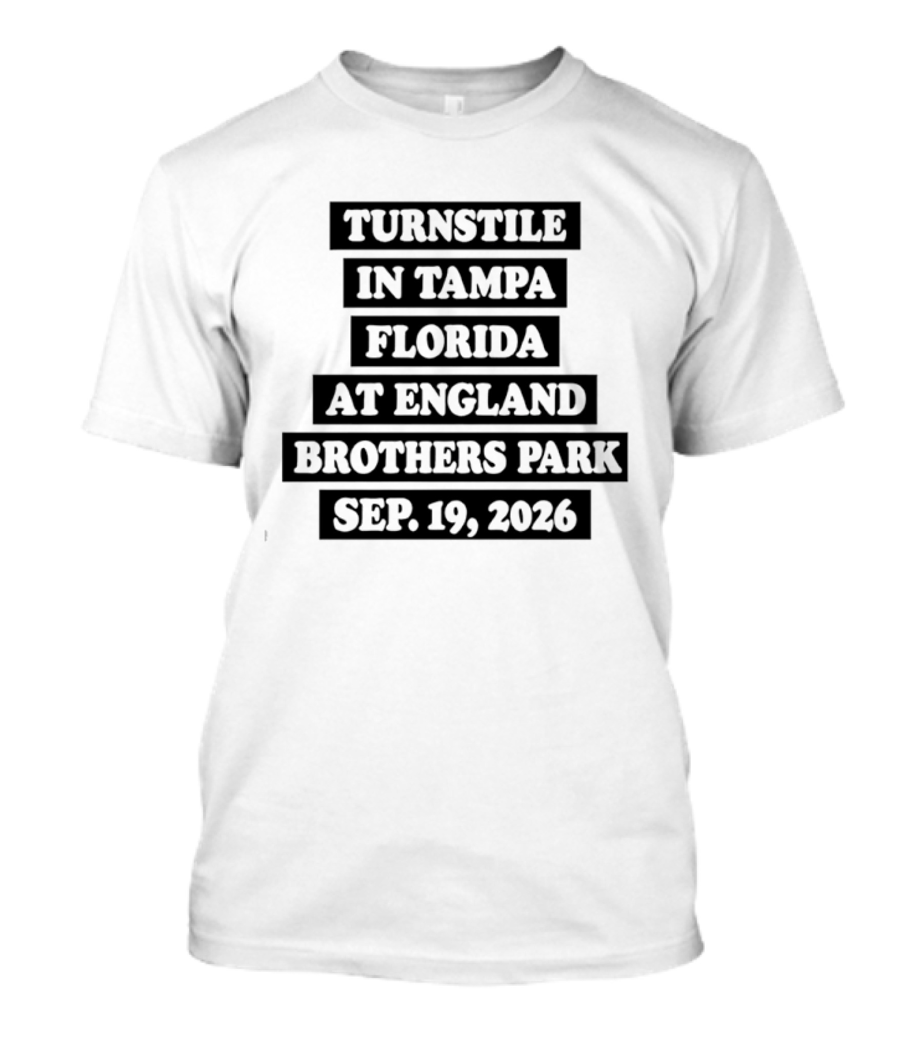 Turnstile In Tampa Florida England Brothers Park Sep 19 2026 T-Shirt