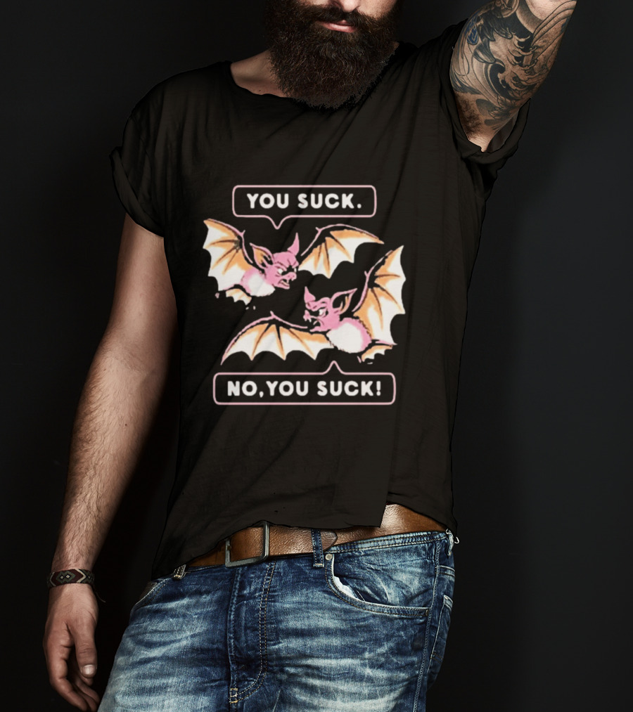 You Suck No You Suck Bats Sarcastic Halloween T-Shirt