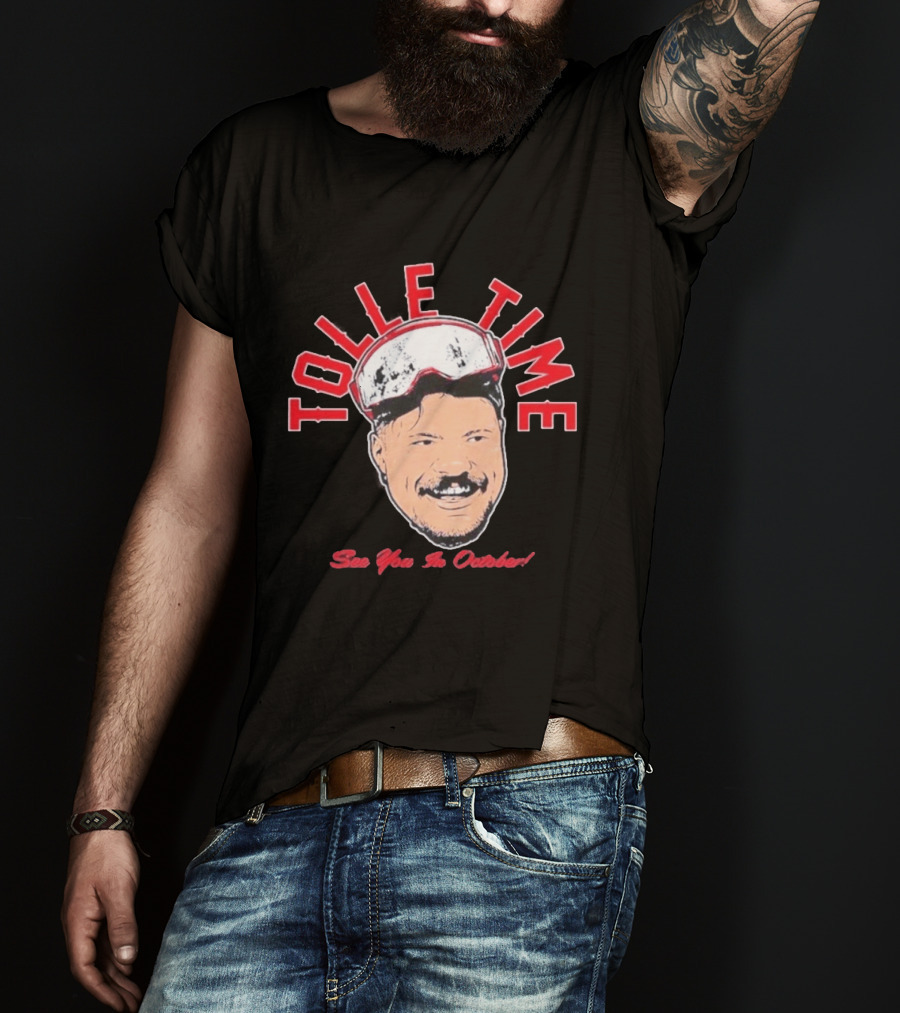 Tolle Time See You In October Boston Red Sox T-Shirt