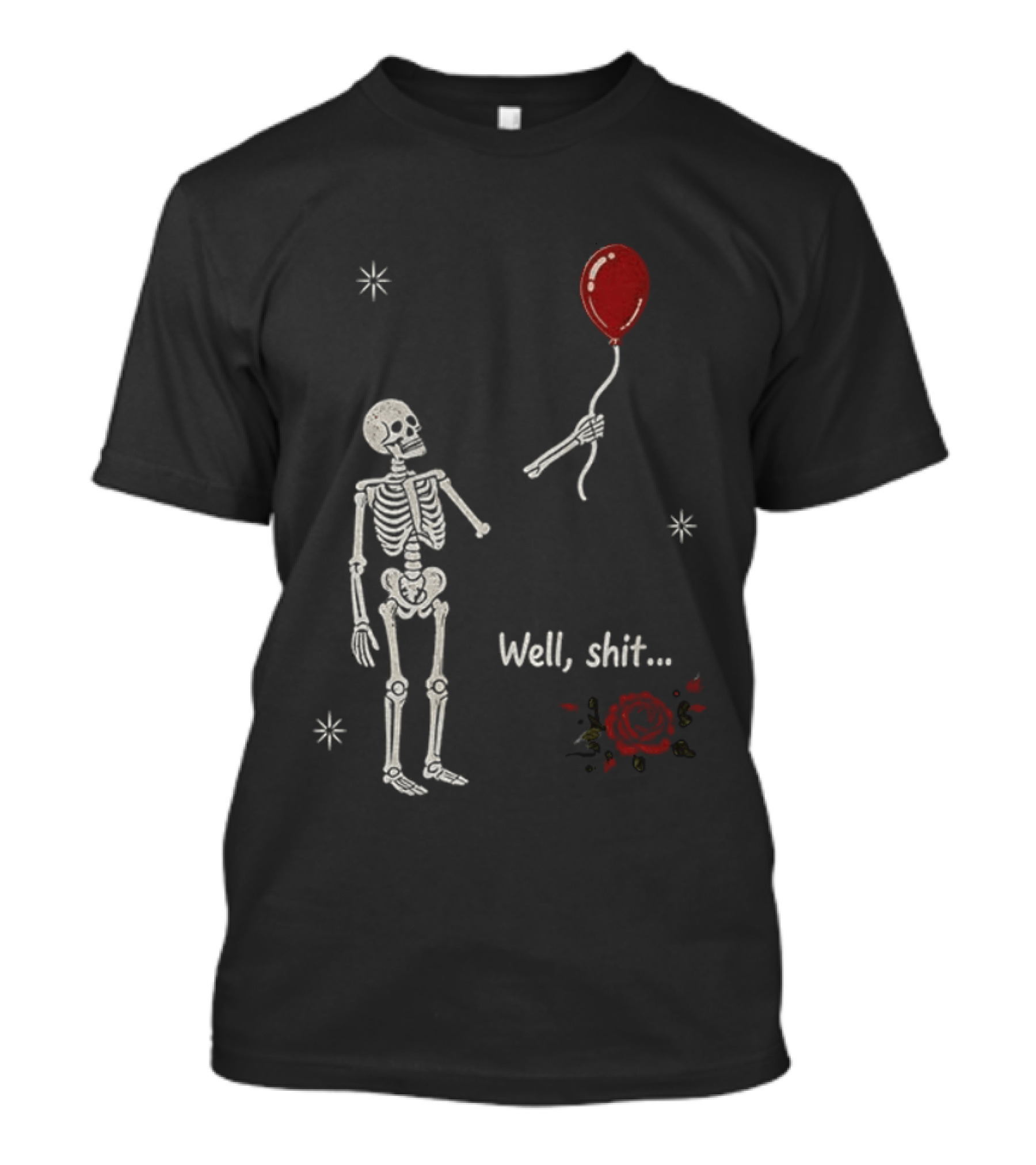 Skeleton Lost Balloon Well Shit Rose T-Shirt