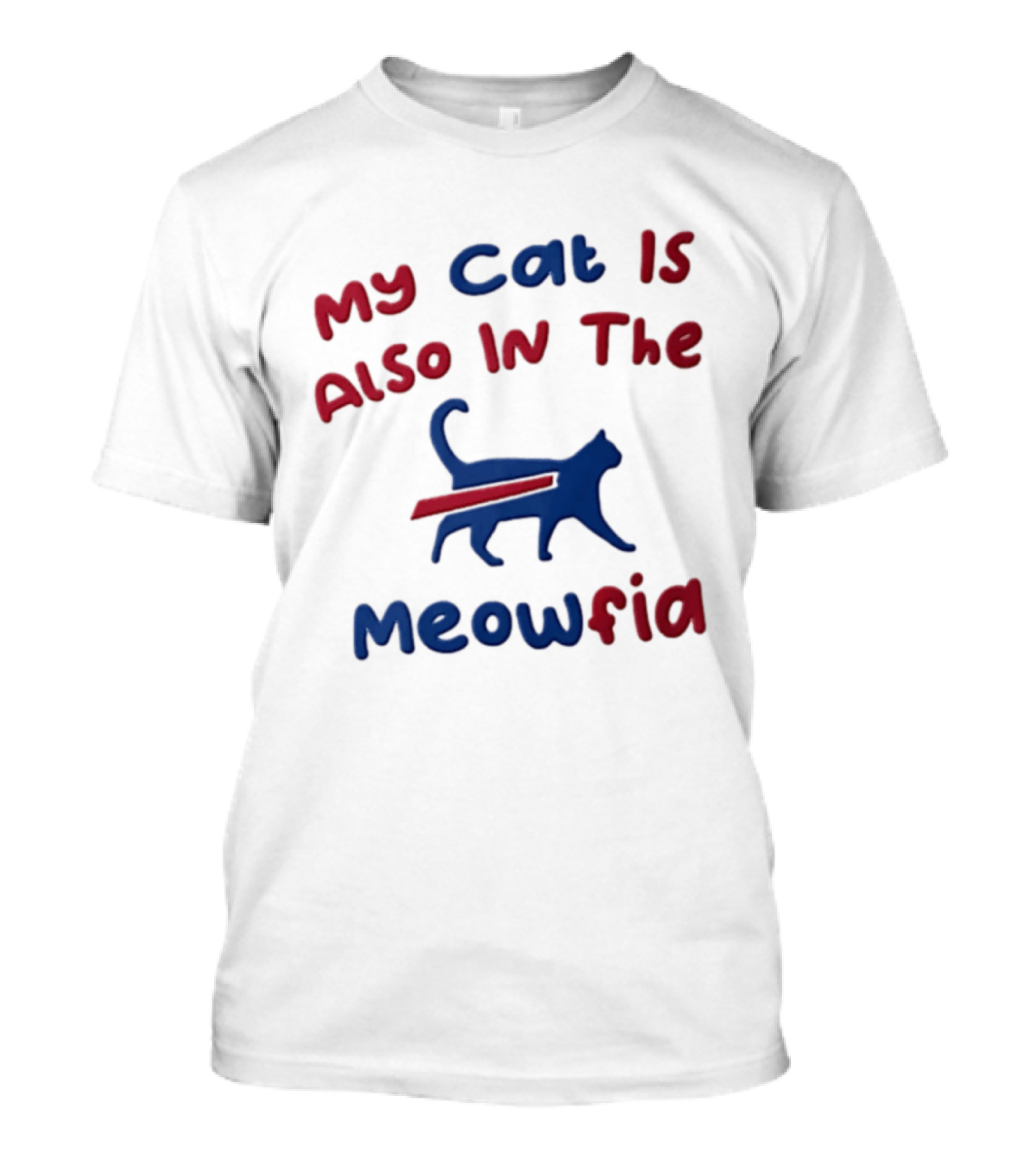 Buffalo Bills My Cat Is Also In The Meowfia T-Shirt