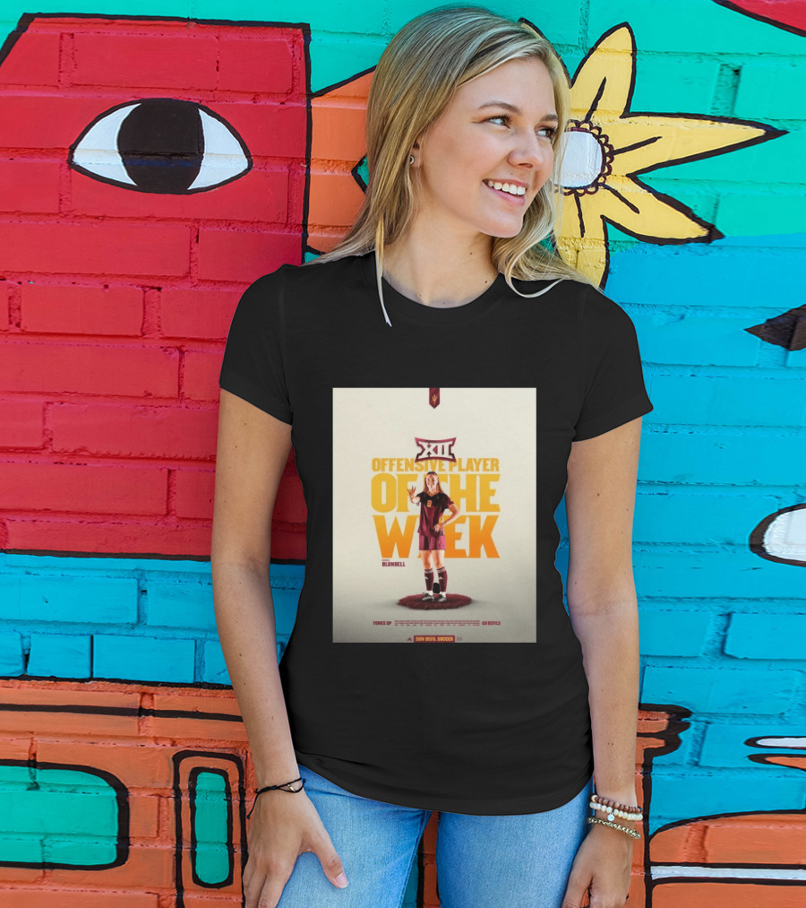Big 12 Offensive Player Of The Week Kierra Blundell Sun Devil Soccer T-Shirt