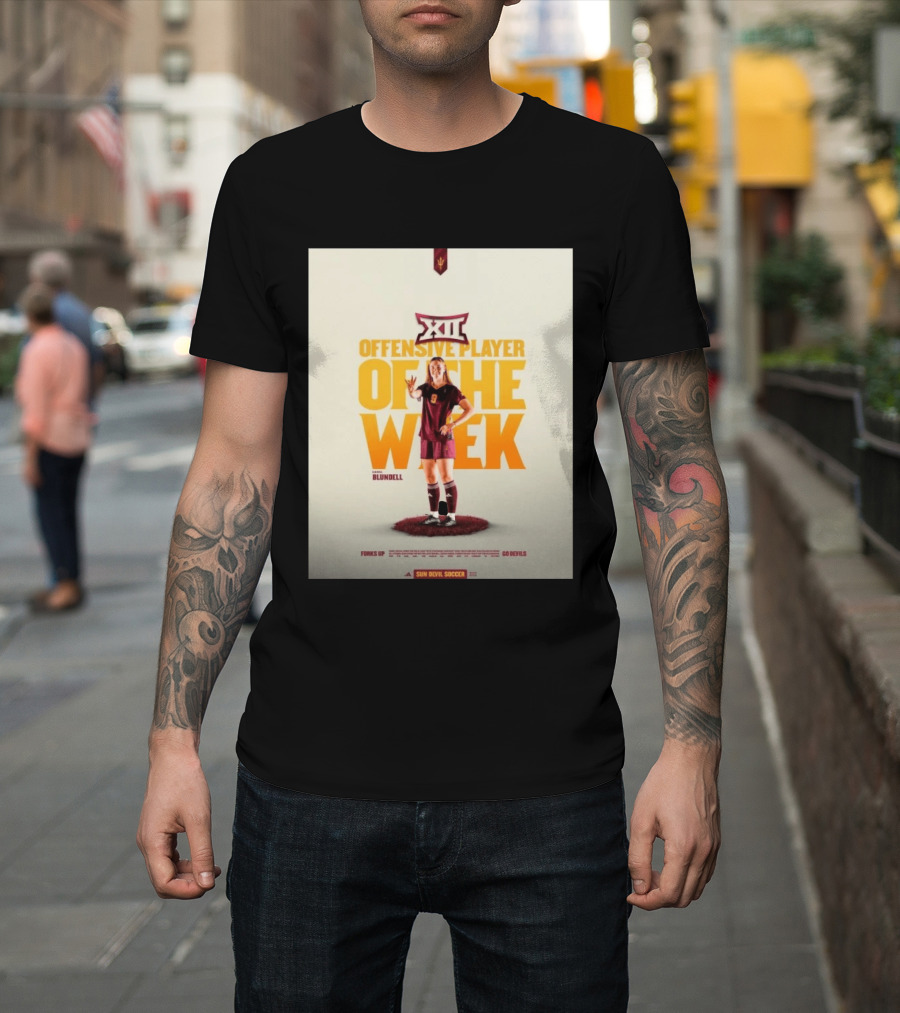 Big 12 Offensive Player Of The Week Kierra Blundell Sun Devil Soccer T-Shirt