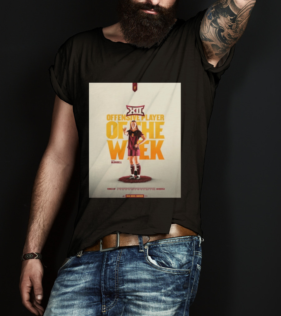 Big 12 Offensive Player Of The Week Kierra Blundell Sun Devil Soccer T-Shirt