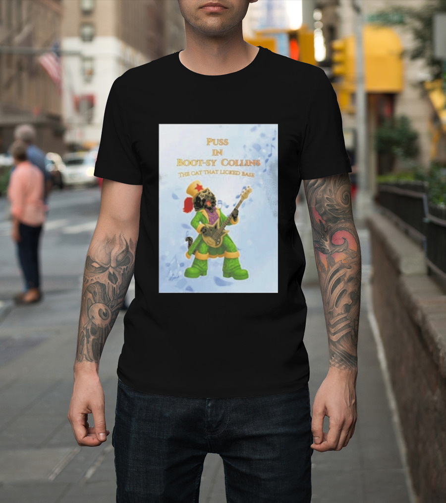 Puss In Bootsy Collins The Cat That Licked Base Green Costume Star Hat Guitar Player T-Shirt