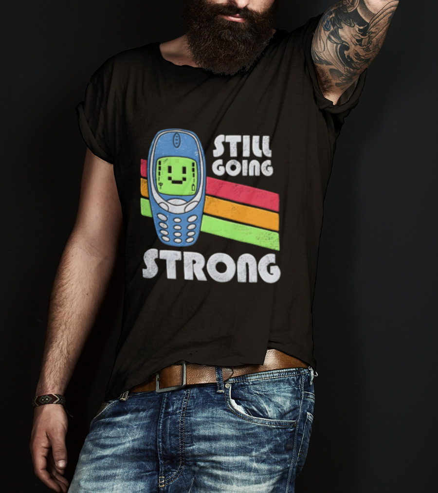 Still Going Strong Retro Mobile Phone Green Screen Vintage Vibes T-Shirt