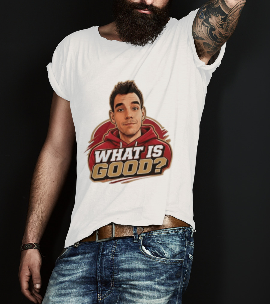 What Is Good The Gold Standard Podcast Network Cartoon T-Shirt