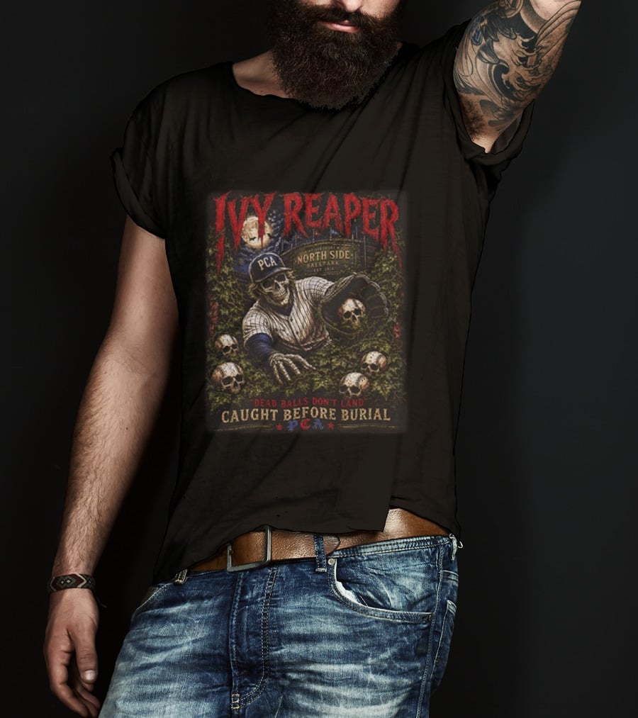 Ivy Reaper PCA North Side Ballpark Horror Dead Balls Caught Before Burial T-Shirt