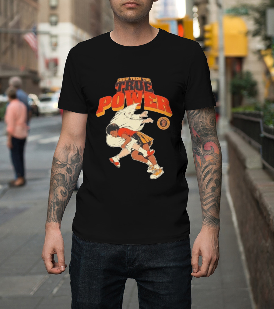 Show Them The True Power One Hit Many Lessons Basketball Spirit T-Shirt