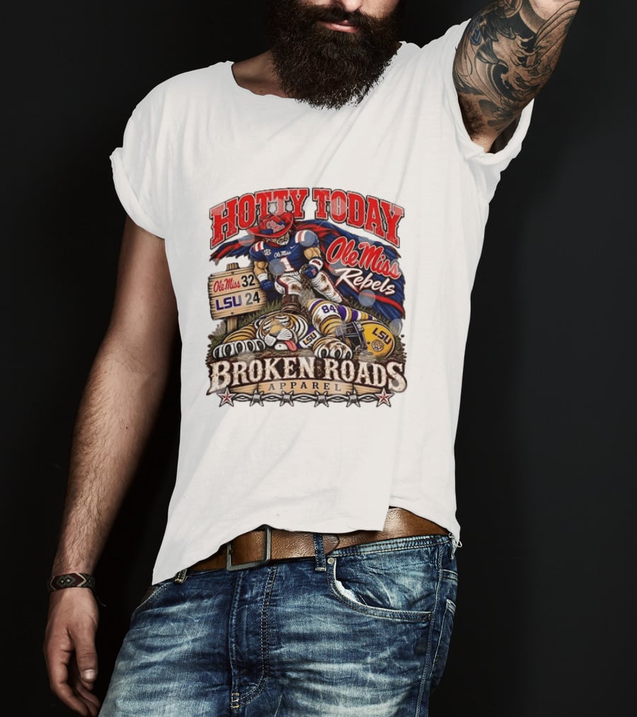 Ole Miss Rebels Victory Over LSU Hotty Today Broken Roads T-Shirt